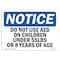 Signmission OSHA Notice Sign, 10" Height, Rigid Plastic, NOTICE Do Not Use AED On Children Under Sign, Landscape OS-NS-P-1014-L-15489 - alternate 1